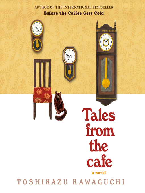 Title details for Tales from the Cafe by Toshikazu Kawaguchi - Available